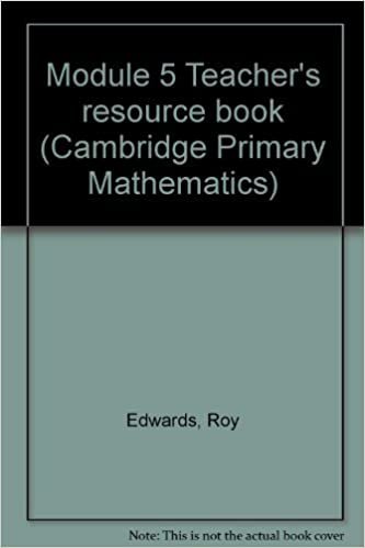 Module 5 Teacher's resource book (Cambridge Primary Mathematics): Tchrs'.Resource Book Module 5 indir