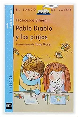 Pablo Diablo Y Los Piojos (El barco de vapor: Pablo Diablo/ The Steamboat: Horrid Henry)