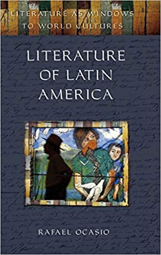 Literature of Latin America (Literature as Windows to World Cultures Series)