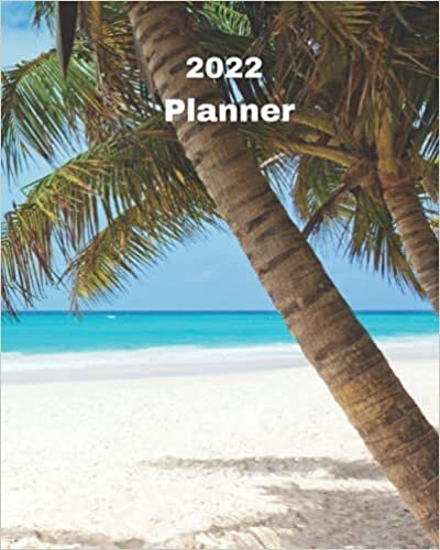 2022 Planner: Palm Tree and Beach - Monthly Calendar with U.S./UK/ Canadian/Christian/Jewish/Muslim Holidays– Calendar in Review/Notes 8 x 10 in.- Tropical Beach Vacation Travel