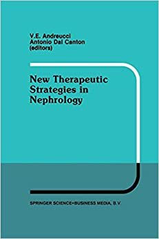 New Therapeutic Strategies in Nephrology (Developments in Nephrology)