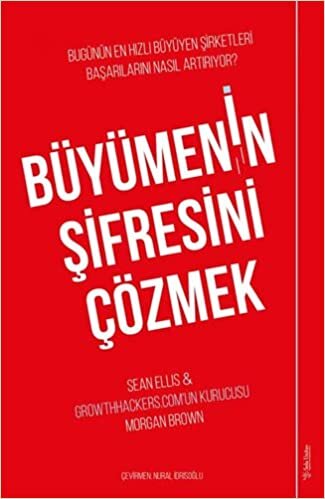 Büyümenin Şifresini Çözmek: Bugünün En Hızlı Büyüyen Şirketleri Başarılarını Nasıl Artırıyor?