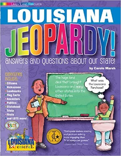 Louisiana Jeopardy !: Answers & Questions about Our State! (The Louisiana Experience) indir