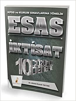 Pelikan Esas İktisat 10 Çözümlü Deneme: KPSS ve Kurum Sınavlarına Yönelik