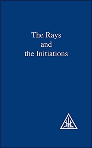 A Treatise on the Seven Rays: The Rays and the Initiations, Vol. 5