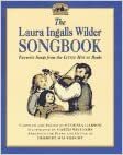 The Laura Ingalls Wilder Songbook: Favorite Songs from the Little House Books indir
