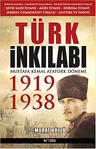 Türk İnkılabı 1919 1938