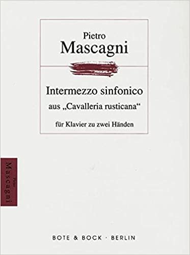 Cavalleria rusticana: Intermezzo sinfonico. Klavier.