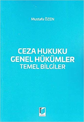 Ceza Hukuku Genel Hükümler Temel Bilgiler