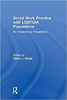 Social Work Practice with Lgbtqia Populations: An Interactional Perspective