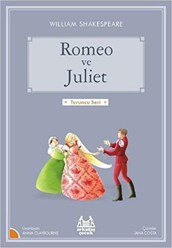 Romeo ve Juliet: Turuncu Seri