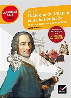 Dialogue du Chapon et de la Poularde: suivi d'un parcours sur les valeurs des Lumières (Classiques & Cie Lycée (97))