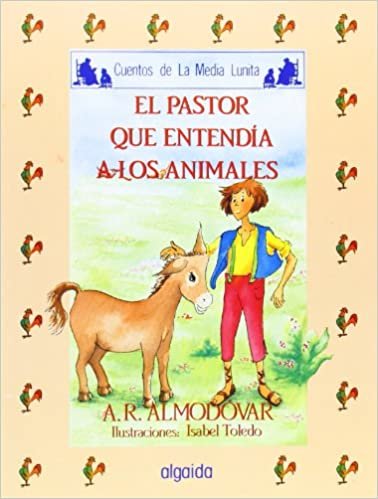 Media lunita / Crescent Little Moon: El Pastor Que Entendia a Los Animales: 46 (Infantil - Juvenil)