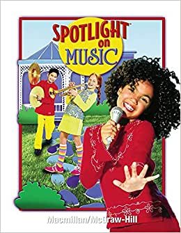 Spotlight on Music, Grade 5 (Elementary Spotlight on Music)