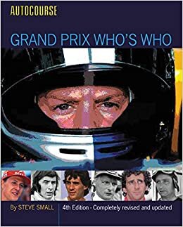 Autocourse Grand Prix Who's Who: 4th Edition