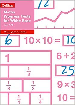 Year 4/P5 Maths Progress Tests for White Rose (Collins Tests & Assessment)