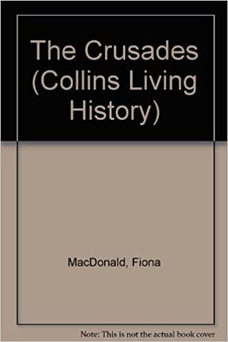 The Crusades (Collins Living History S.) indir