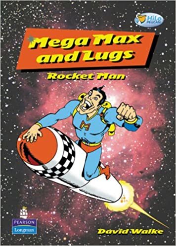 Mega Max and Lugs Rocket Man (Pelican Hi Lo Readers)