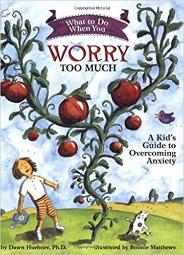 What to Do When You Worry Too Much: A Kid's Guide to Overcoming Anxiety (What-to-Do Guides for Kids) (What-to-Do Guides for Kids (R))