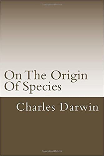On The Origin Of Species: Or The Preservation Of Favoured Races In The Struggle For Life indir