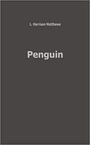 Penguin: Adventures Among The Birds, Beasts and Whalers of the Far South