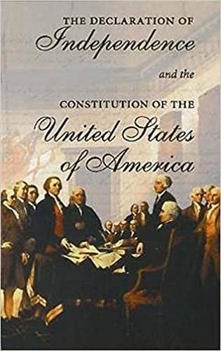 The Declaration of Independence and the Constitution of the United States of America: Including Thomas Jefferson's Virginia Statute on Religious Freedom indir