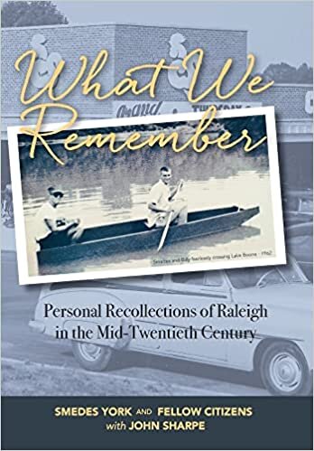 What We Remember: Personal Recollections of Raleigh indir