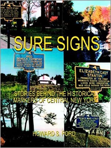 Sure Signs: Stories Behind the Historical Markers of Central New York:  Central New York