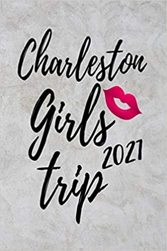 Charleston Girls Trip 2021: Trip Gift Journal - Gray Marble Notebook For Men Women - Ruled Writing Diary - 100 pages