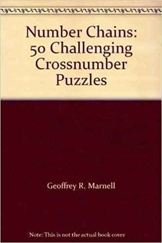 Number Chains: 50 Challenging Cross Number Puzzles