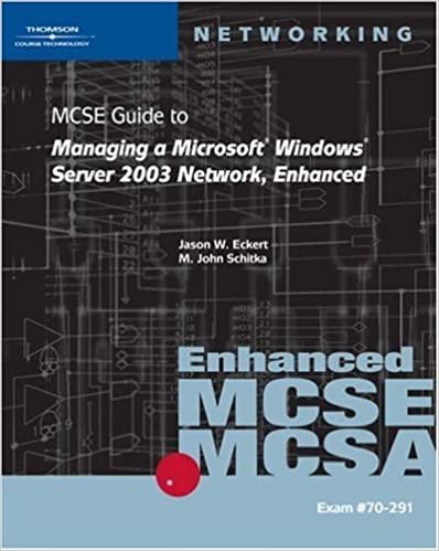 70-291MCSE and MCSA: Enhanced: Guide to Managing a Microsoft Windows Server 2003 Network indir
