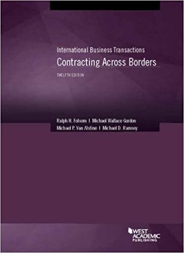 International Business Transactions, Contracting Across Borders (American Casebook Series)