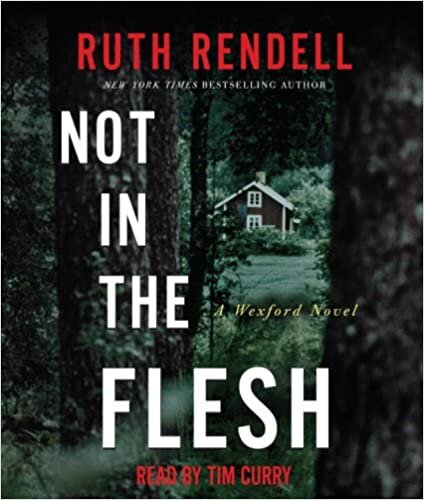 Not in the Flesh: A Wexford Novel indir