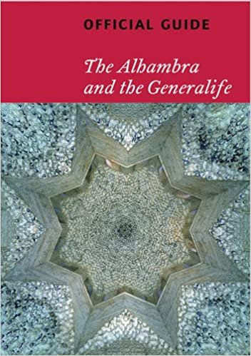 The Alhambra and the Generalife: Official Guide