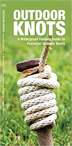 Outdoor Knots, 2nd Edition: A Waterproof Folding Guide to Essential Outdoor Knots (Outdoor Essentials Skills Guide) indir