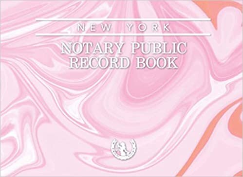 New York Notary Public Record Book: Journal of Notarial Acts for Signing Agent