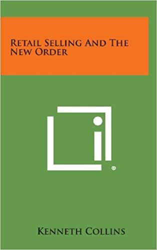 Retail Selling and the New Order