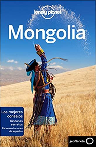 Lonely Planet Mongolia (Guías de País Lonely Planet)