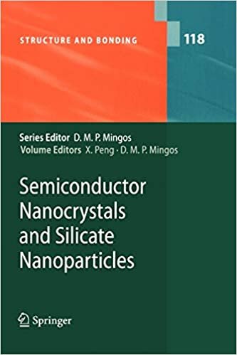 Semiconductor Nanocrystals and Silicate Nanoparticles (Structure and Bonding, Band 118)