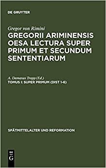 Super Primum (Dist 1-6) (Spatmittelalter Und Reformation)