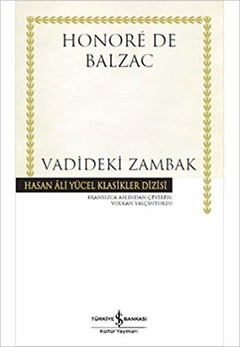 Vadideki Zambak: Hasan Ali Yücel Klasikler Dizisi