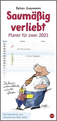 Peter Gaymann: Saumäßig verliebt Planer für zwei Kalender 2021