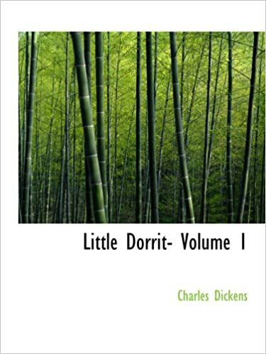 Little Dorrit- Volume 1