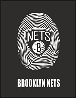 Brooklyn Nets: Brooklyn Nets DNA NBA Basketball Planner Notebooks, Logbook, Journal Composition Book Journal 110 Pages 8.5x11 in