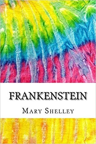 Frankenstein: Includes MLA Style Citations for Scholarly Secondary Sources, Peer-Reviewed Journal Articles and Critical Essays (Squid Ink Classics, Band 593)
