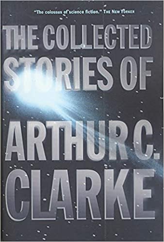 The Collected Stories of Arthur C. Clarke indir