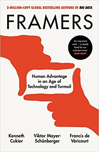 Framers: How Humans Can Thrive in the Age of the Machine