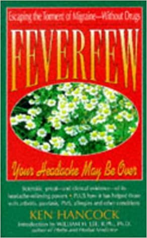 Feverfew: Your Headache May Be over