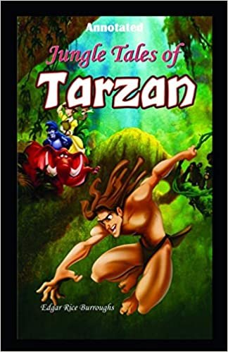 Jungle Tales of Tarzan Annotated