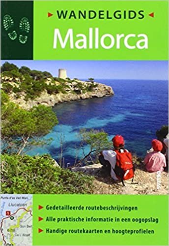 Wandelgids Mallorca: Gedetailleerde routebeschrijvingen - Alle praktische informatie in één oogopslag - Handige routekaarten en hoogteprofielen